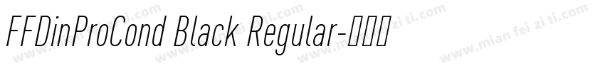 FFDinProCond Black Regular字体转换
